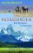 Patagonien: Von Horizont zu Horizont - Carmen Rohrbach