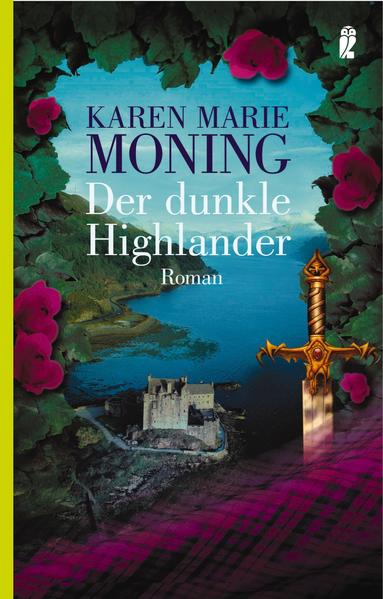 Der dunkle Highlander: Roman (Die Highlander-Saga, Band 5) - Moning Karen, Marie