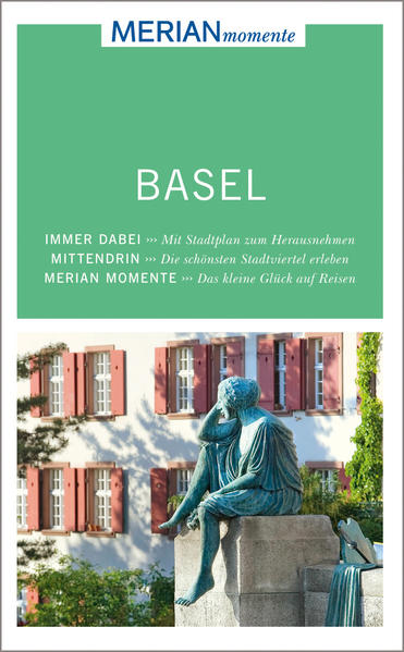 MERIAN momente Reiseführer Basel: MERIAN momente - Mit Extra-Karte zum Herausnehmen - Nowak, Axel