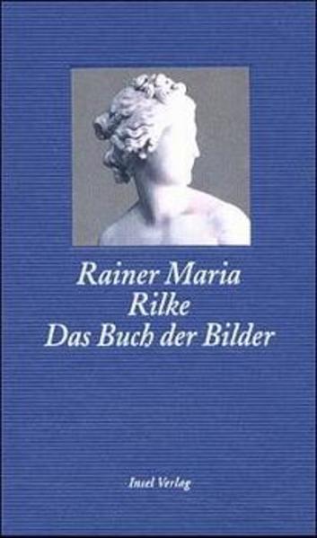 Das Buch der Bilder - Rilke Rainer, M