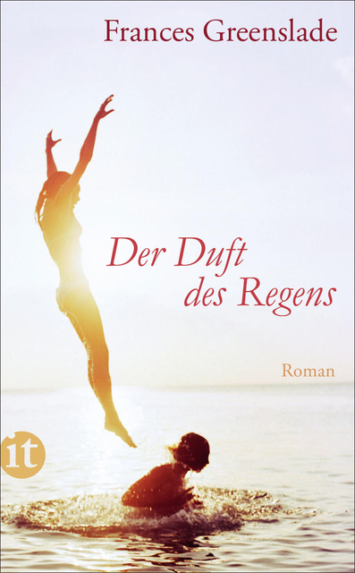Der Duft des Regens: Roman (insel taschenbuch) - Greenslade, Frances