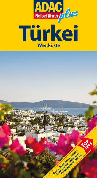ADAC Reiseführer plus Türkei Westküste: Mit extra Karte zum Herausnehmen - Schnurrer, Elisabeth