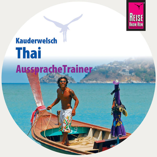 Reise Know-How Kauderwelsch AusspracheTrainer Thai (Audio-CD): Kauderwelsch-CD - Lutterjohann, Martin