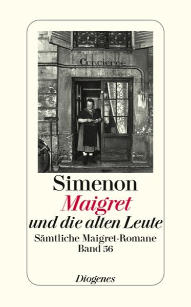 Maigret und die alten Leute: Sämtliche Maigret-Romane (detebe) - Simenon, Georges und Annerose Melter