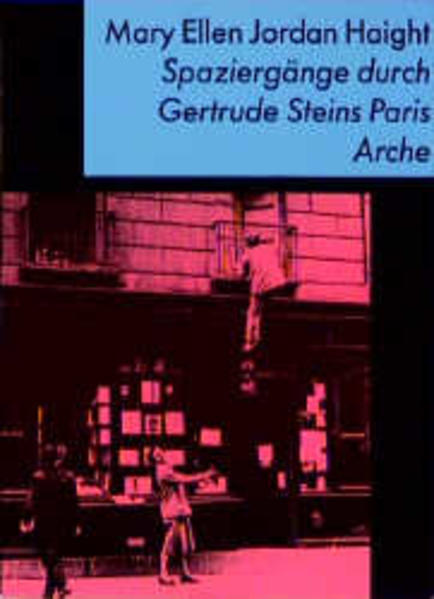 Spaziergänge durch Gertrude Steins Paris - Mary Ellen Jordan, Haight