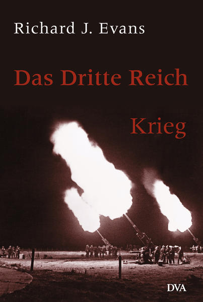 Das Dritte Reich: Band 3 - Krieg - Evans Richard, J., Martin Pfeiffer und Udo Rennert