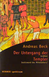 Der Untergang der Templer - Beck, Andreas