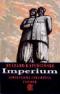 Imperium: Sowjetische Streifzüge - Ryszard Kapuscinski