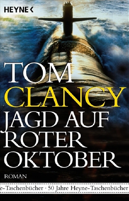 Jagd auf Roter Oktober: Roman - Clancy, Tom
