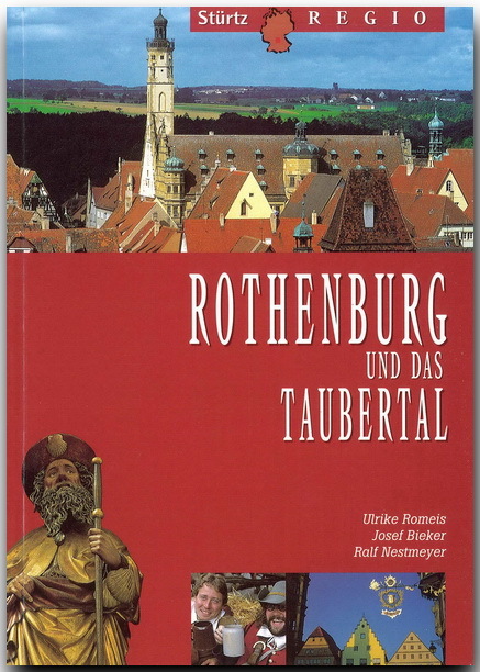 Rothenburg und das Taubertal (Stürtz Regio) - Nestmeyer, Ralf