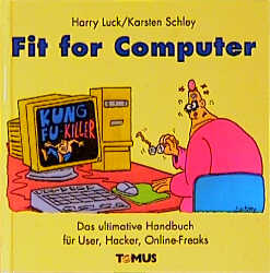 Fit for Computer - Luck, Harry und Karsten Schley