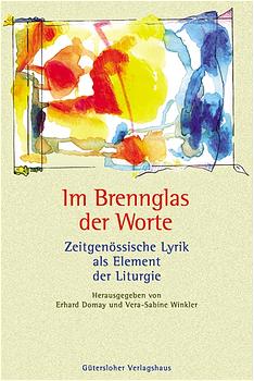 Im Brennglas der Worte - Domay, Erhard und Vera-Sabine Winkler