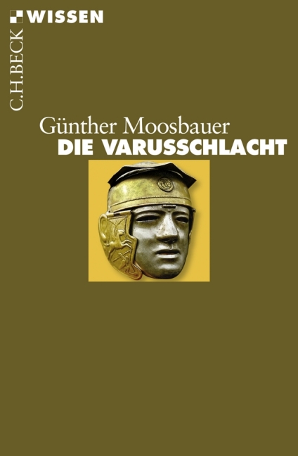 Die Varusschlacht - Moosbauer, Günther