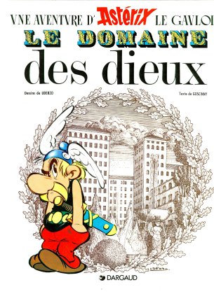 Asterix, französische Ausgabe, Bd.17 : Le domaine des Dieux; Die Trabantenstadt, französische Ausgabe (Une aventure d'Asterix) - Uderzo, Albert und René Goscinny