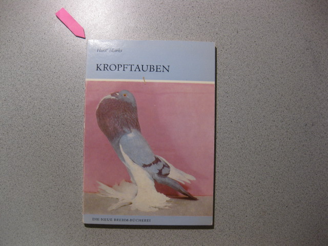 KROPFTAUBEN  Auflage: 1 - Marks, Horst
