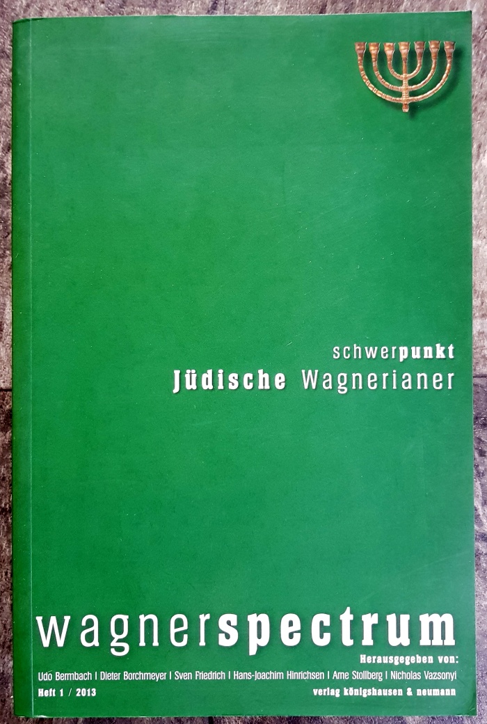 Wagnerspectrum: Schwerpunkt Jüdische Wagnerianer - Bermbach, Udo, Dieter Borchmeyer Sven Friedrich u. a.