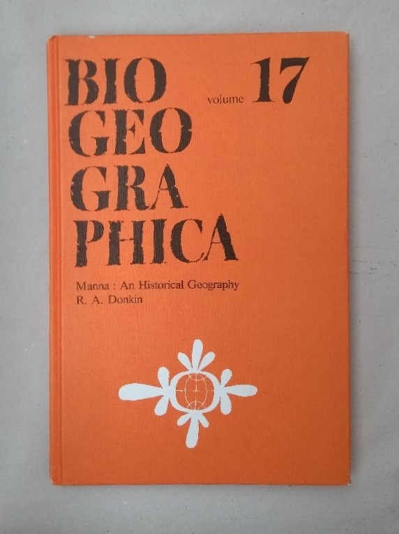 Manna. An Historical Geography (=Biogeographica, 17). - Donkin, R.A.