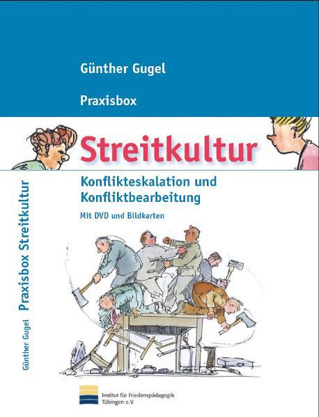 Praxisbox Streitkultur: Konflikteskalation und Konfliktbearbeitung. Mit DVD und Bildkarten. - Gugel, Günther und Burkard Pfeifroth
