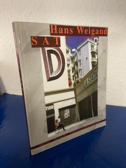 Hans Weigand, SAT. Ausstellung - Noever, Peter