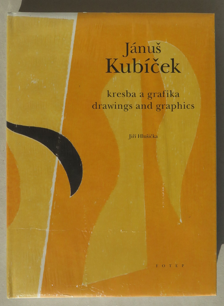 Janus Kubicek. Kresba a grafika = Drawings and Graphics - Hlusicka, Jiri - Kubicek, Adam