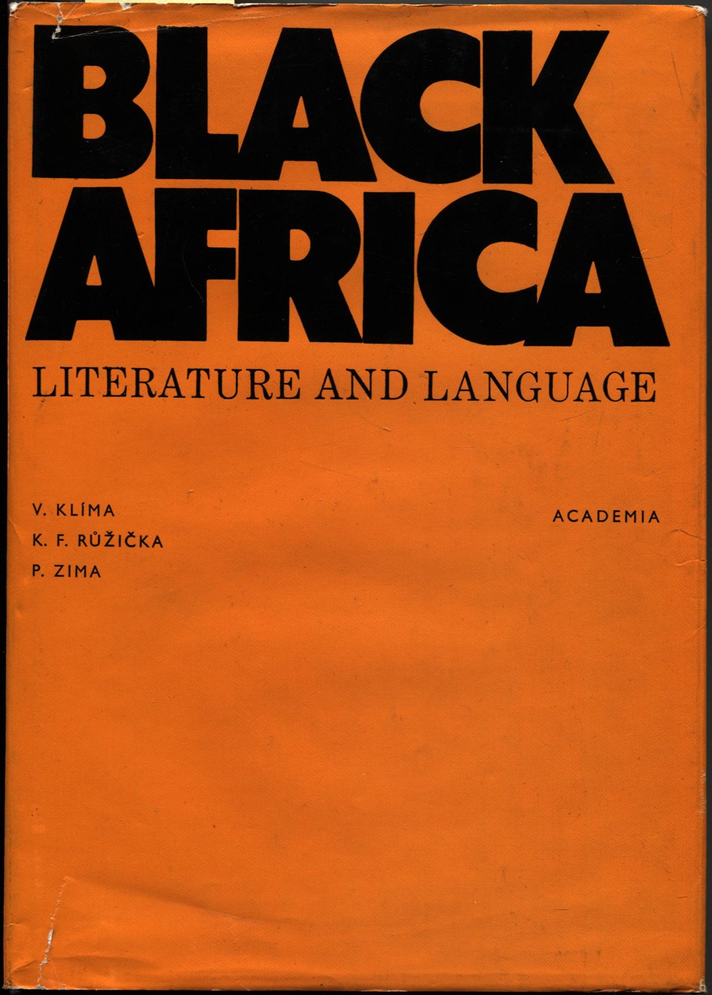 Black Africa. Literature and Language - Klima, Vladimir - Ruzicka, Karel Frantisek - Zima, Petr