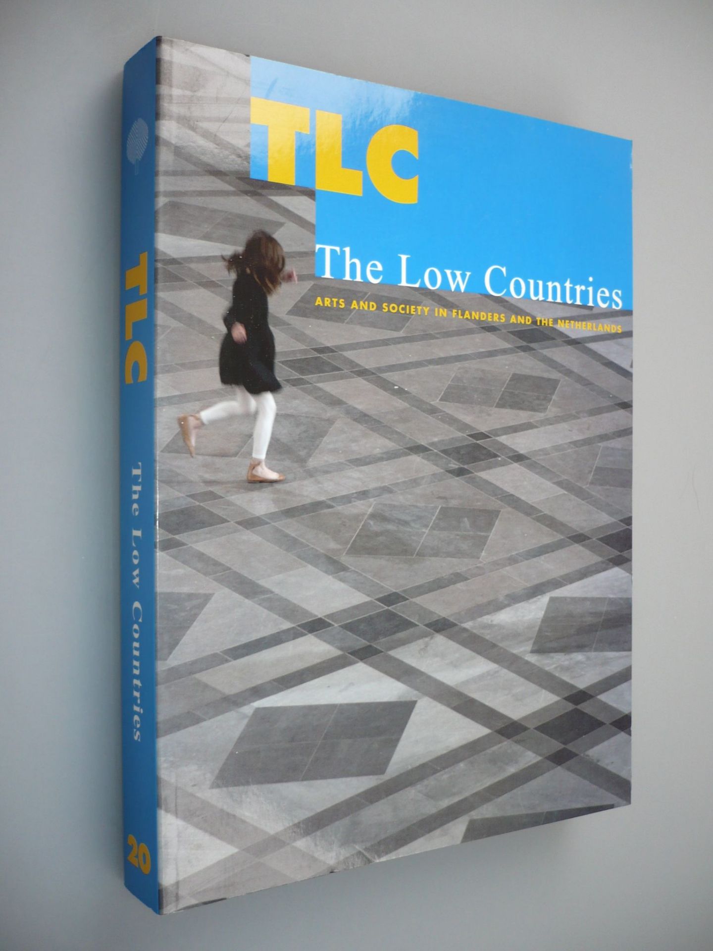 The Low Countries: Arts and Society in Flanders and the Netherlands; Volume 20 - Devoldere, Luc (ed.)