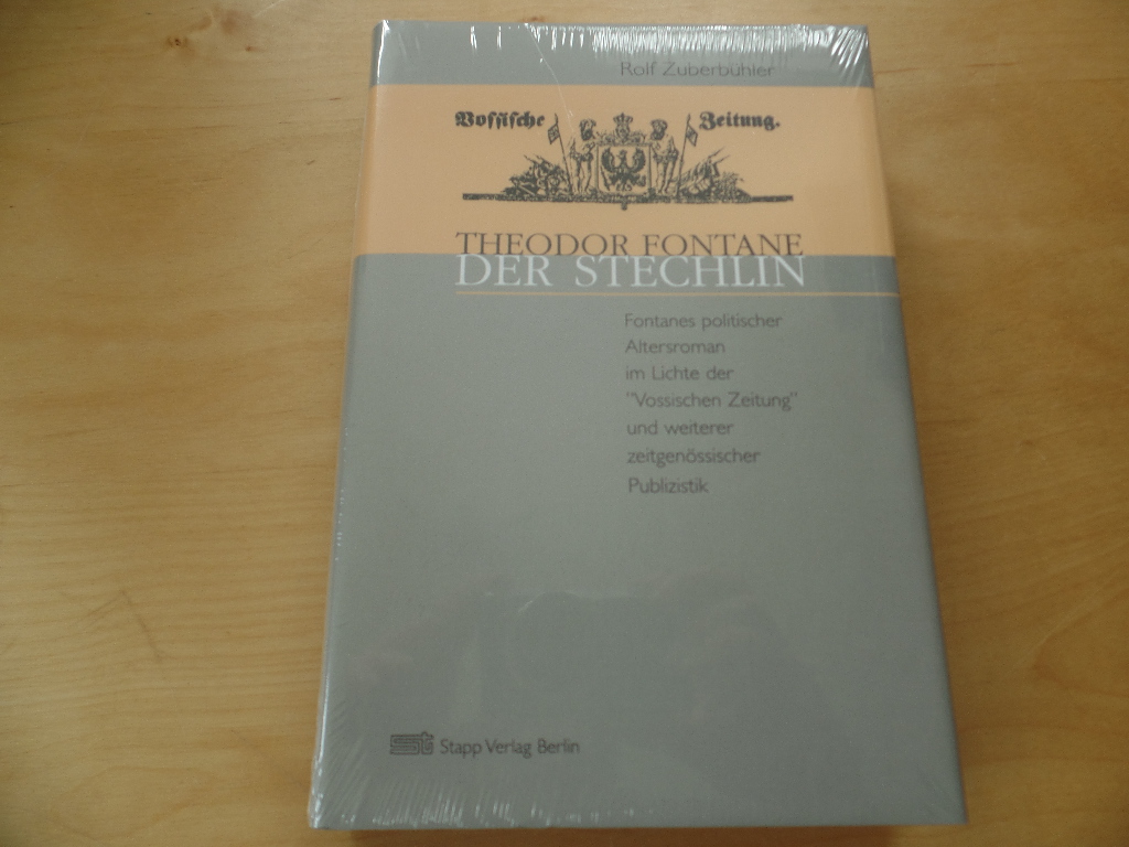Fontane, Stechlin, Literaturwissenschaft - Zuberbühler, Rolf: Theodor Fontanes 