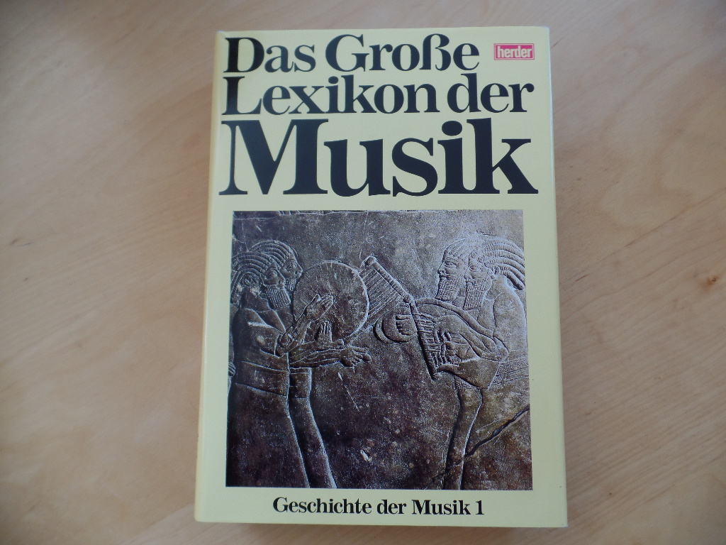 Abraham, Gerald:  Das Groe Lexikon der Musik; Bd.9; Geschichte der Musik; Teil 1 