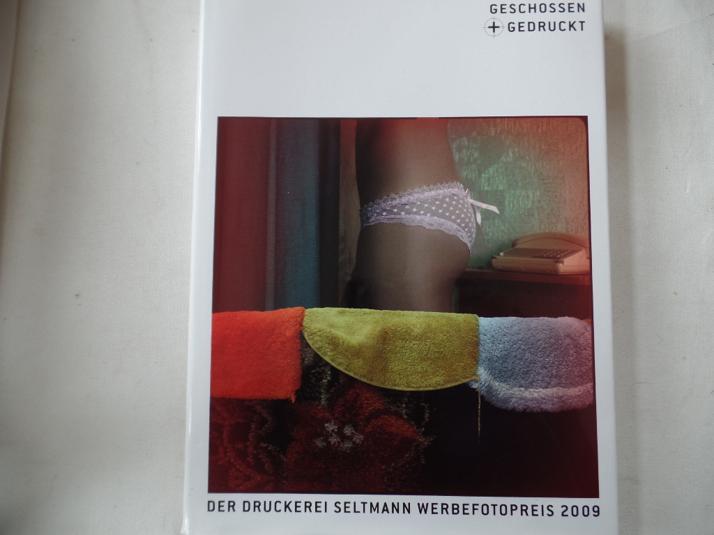   Geschossen + gedruckt, Die Druckerei Seltmann Webefotopreis 2009. Stdtische Galerie Ldenscheid vom 17.03. -  24.05.2009, c. 