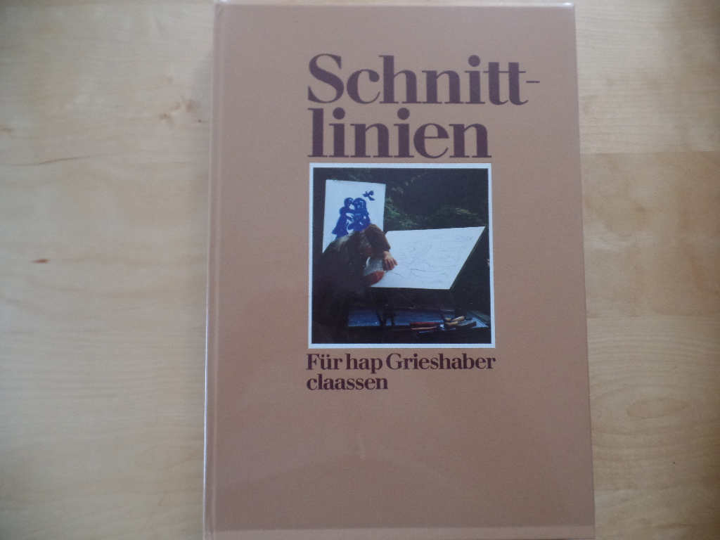 Rothe, Wolfgang (Hg.):  Schnittlinien, Fr Hap Grieshaber: 