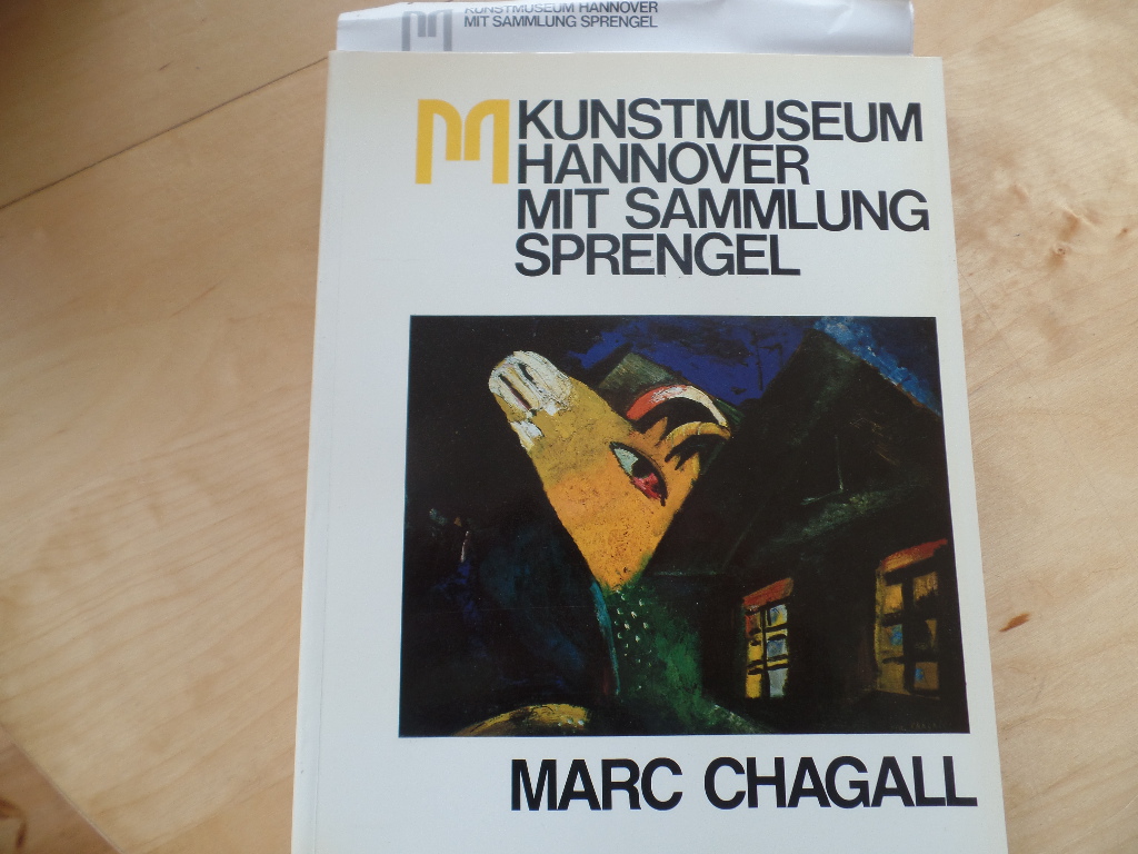 Liebelt (reda.), Udo:  Marc Chagall. Druckgraphische Folgen 1922 - 1966 