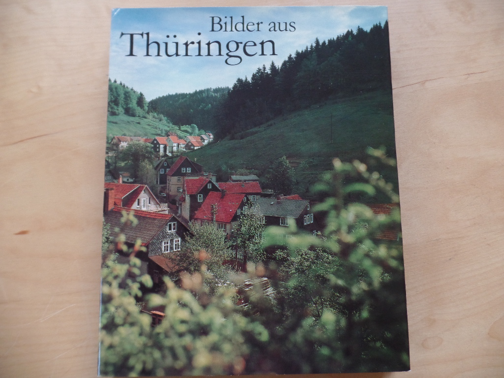 Bilder aus Thüringen.