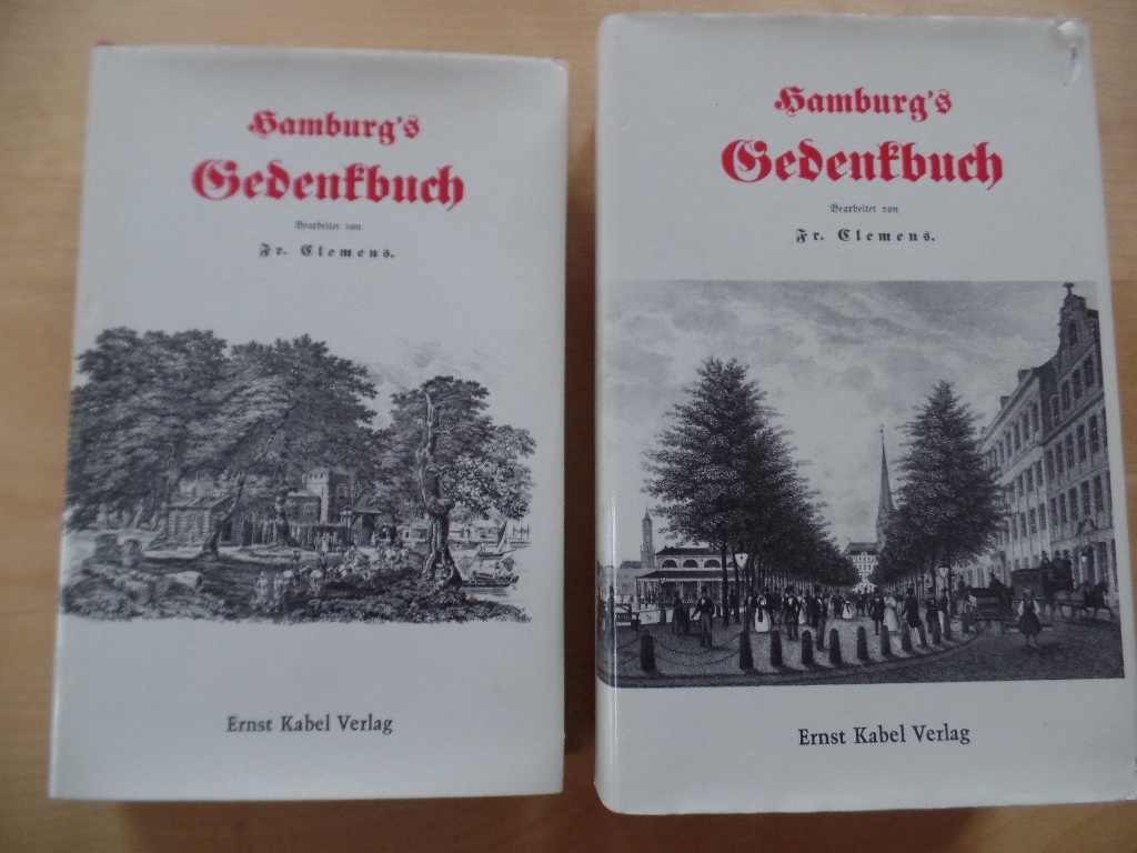 Clemens, Friedrich:  Hamburgs Gedenkbuch; Bd. 1 und Bd. 2. 