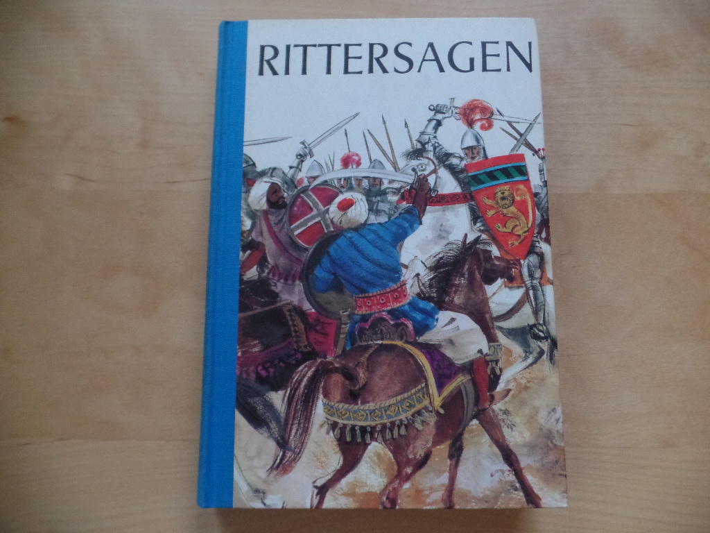 Reissenweber, Arno und Horst (Ill.) Lemke:  Ausgewhlte Rittersagen. 