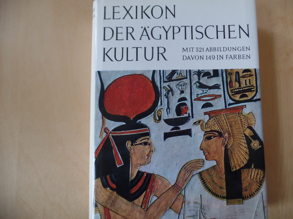 Posener, Georges:  Lexikon der Ägyptischen Kultur. 