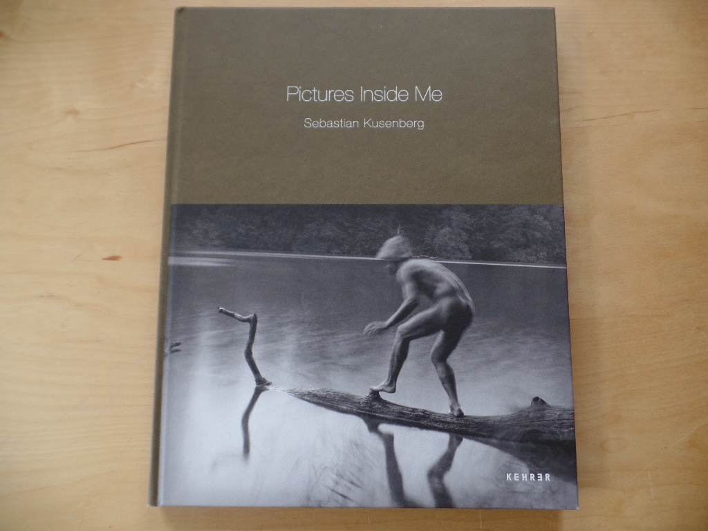 Kusenberg, Sebastian, Helen Adkins und Peter Glaser:  Pictures inside me. 