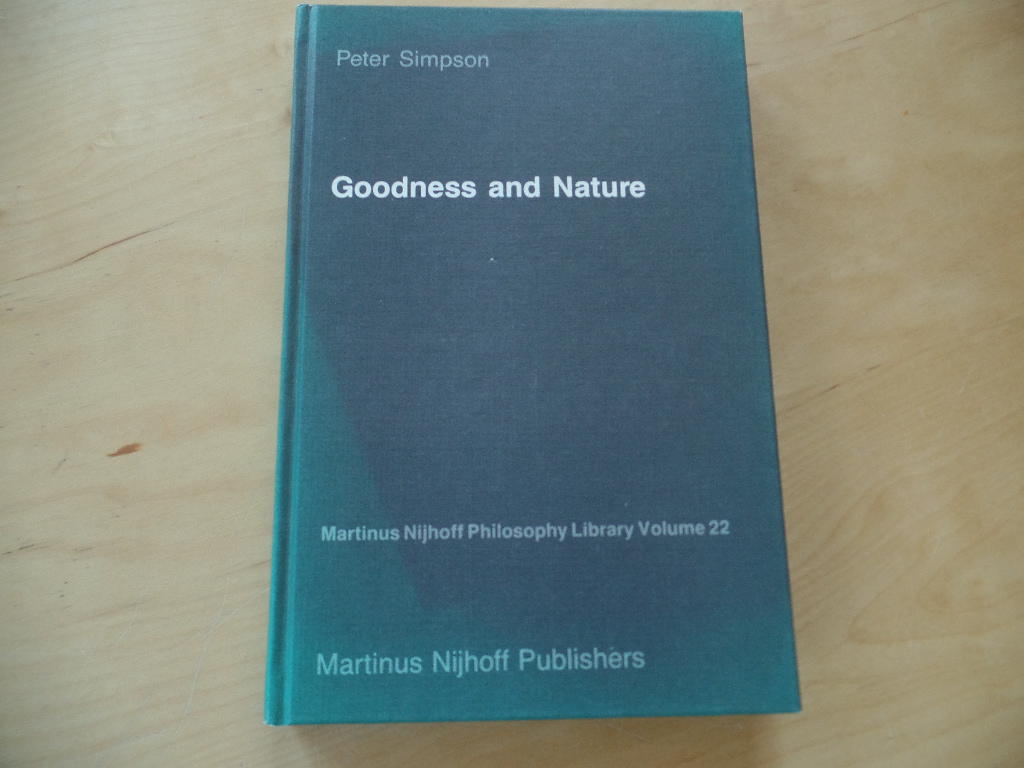 Goodness and Nature: A Defence of Ethical Naturalism