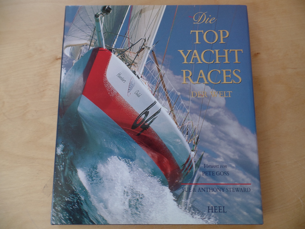 Steward, Sue und Anthony Steward:  Die Top Yacht-Races der Welt. 