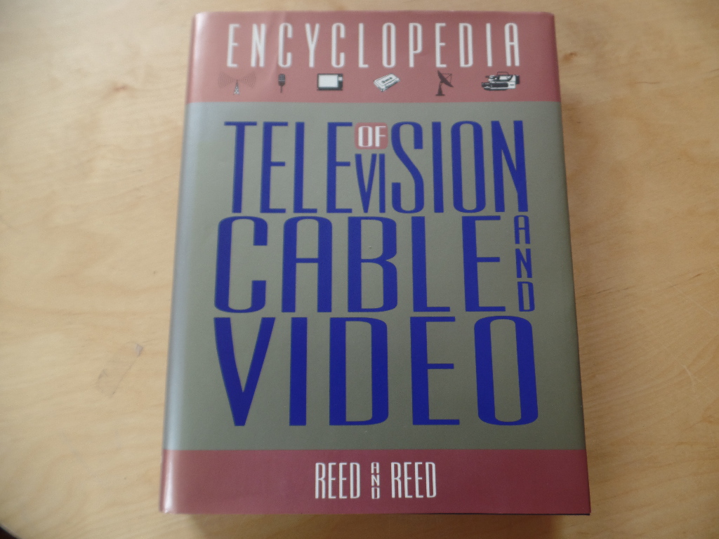 Reed, R.M. and M.K. Reed:  The Encyclopedia of Television, Cable, and Video 