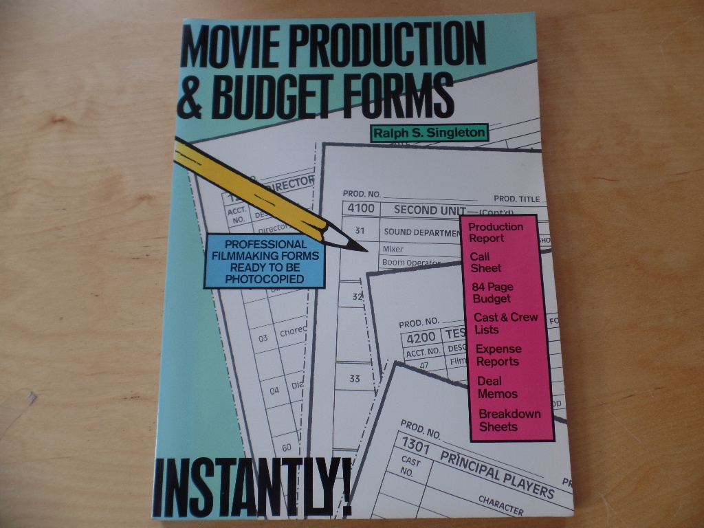 Singleton, Ralph:  Movie Production and Budget Forms--Instantly 