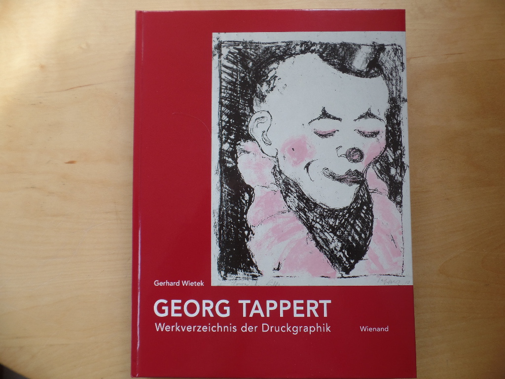 Wietek, Gerhard und Georg (Ill.) Tappert:  Georg Tappert : Werkverzeichnis der Druckgraphik. 