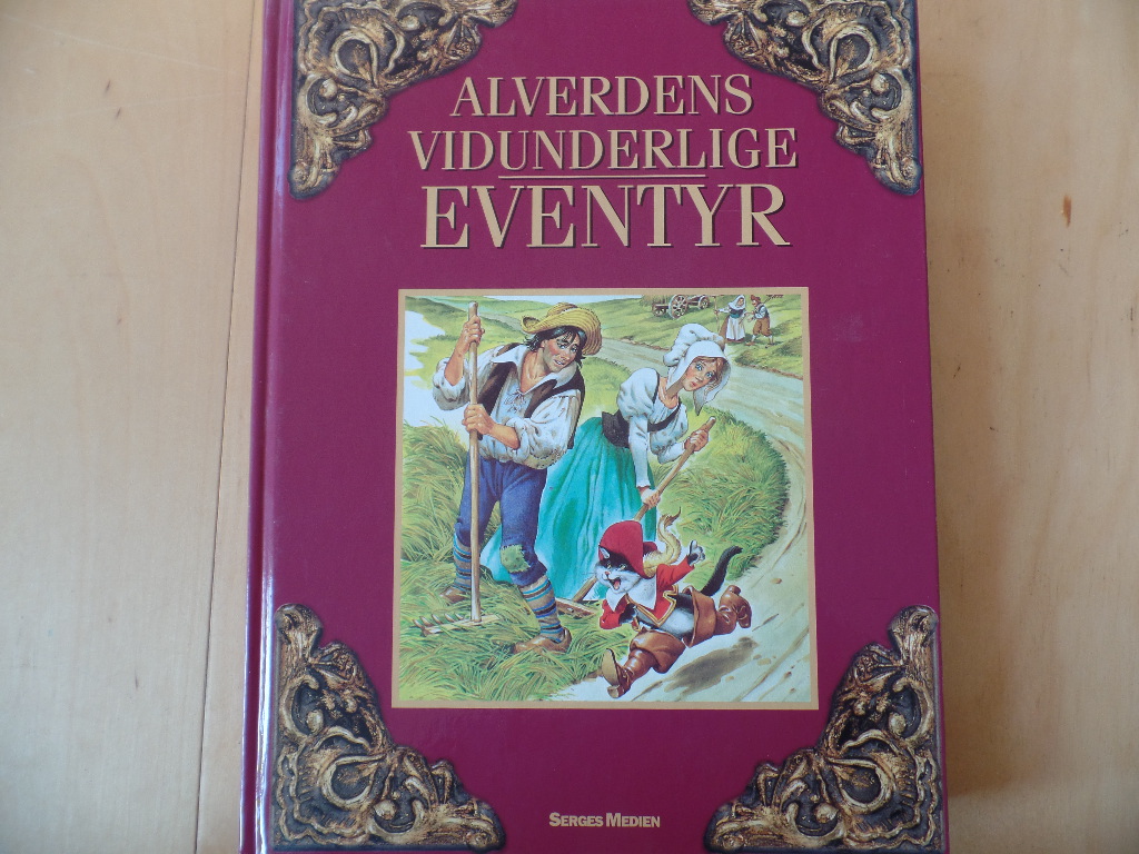 Grimm, Gebrder:  Alverdens Vidunderlige Eventyr. Indhold: Brdrene Grimm, H.C. 
