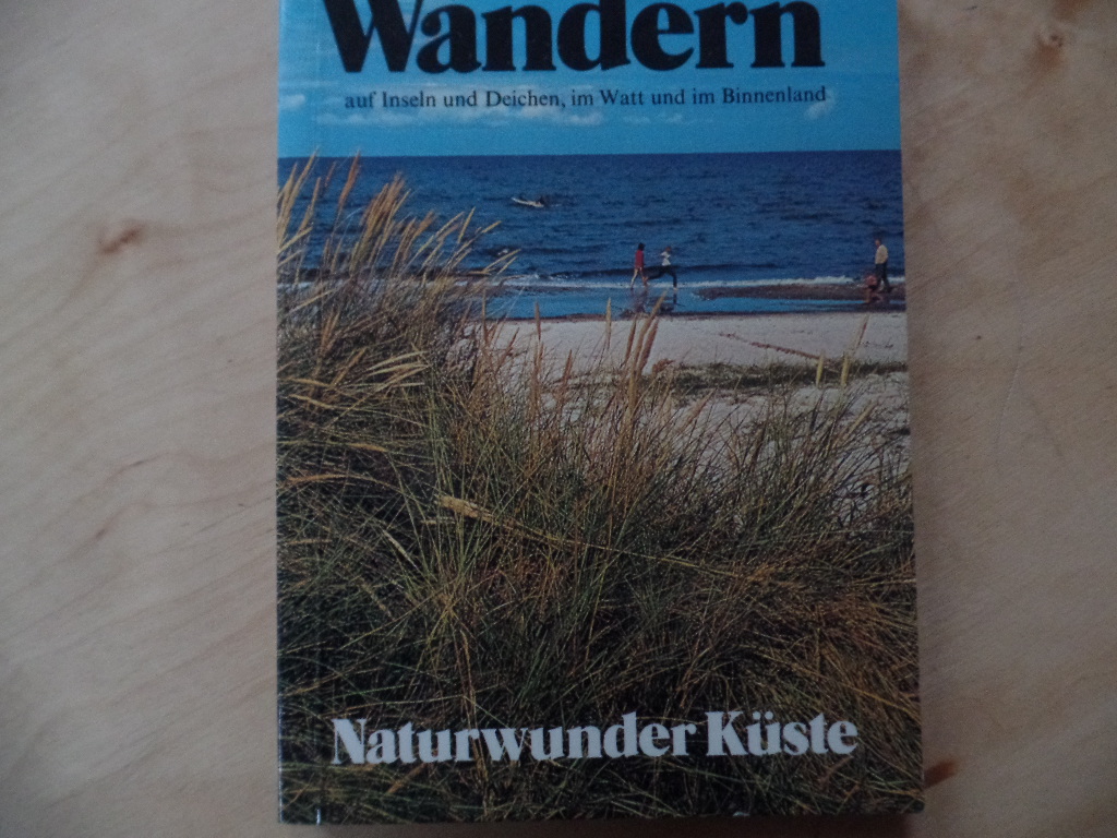 Rohde, Jrgen E.:  Wandern auf Inseln und Deichen, im Watt und im Hinterland 