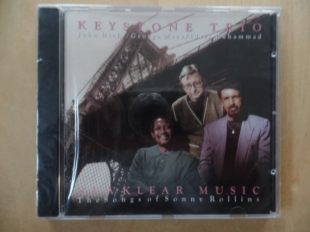 Keystone Trio:  Newklear Music (Songs of Sonny Rollins) 