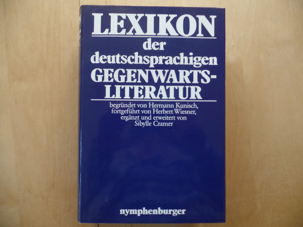 Kunisch, Hermann und Herbert Wiesner:  Lexikon der deutschsprachigen Gegenwartsliteratur. 