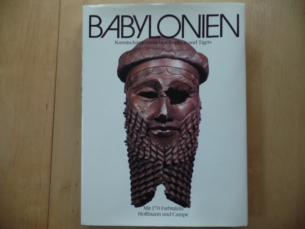 Seton-Williams, M. V. (Mitwirkender):  Babylonien : Kunstschtze zwischen Euphrat u. Tigris. 