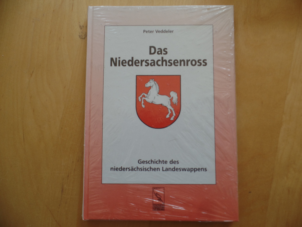 Veddeler, Peter:  Das Niedersachsenross - Geschichte des niederschsischen Landeswappens. 