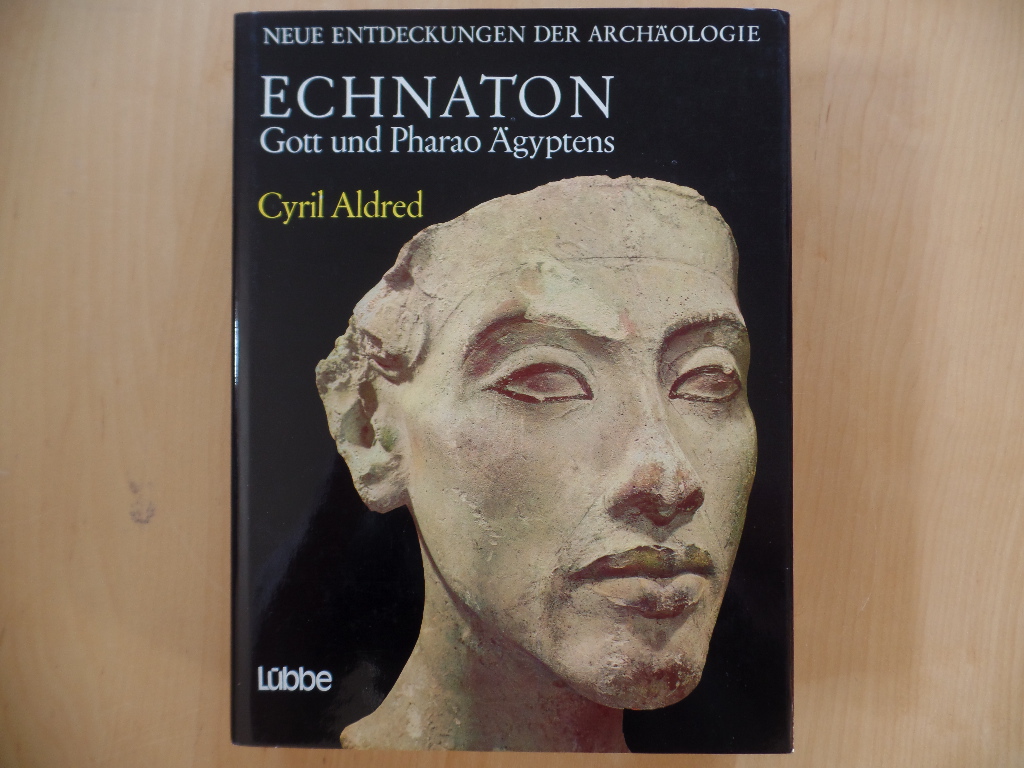 Echnaton, Gott und Pharao Ägyptens.