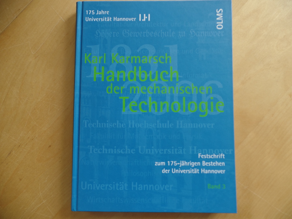 Karmarsch, Karl:  Festschrift zum 175-jhrigen Bestehen der Universitt Hannover ; Bd. 3. 