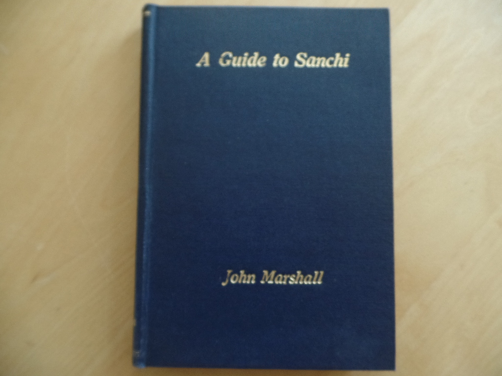 Marshall, John:  A Guide to Sanchi 